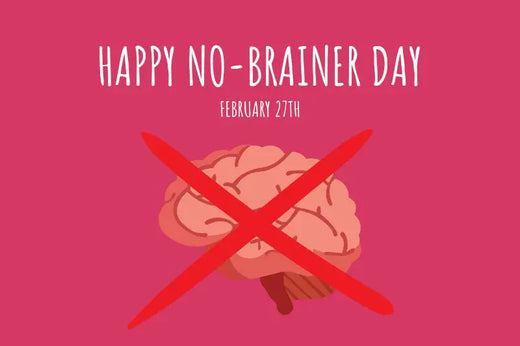 What is no brainer day all about?